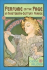 Perfume on the Page in Nineteenth-Century France - eBook