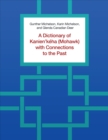 A Dictionary of Kanien'keha (Mohawk) with Connections to the Past - eBook