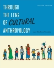 Through the Lens of Cultural Anthropology : Second Edition - Book
