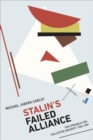 Stalin's Failed Alliance : The Struggle for Collective Security, 1936-1939 - eBook