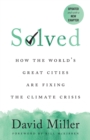 Solved : How the World’s Great Cities Are Fixing the Climate Crisis - eBook