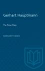 Gerhart Hauptmann : The Prose Plays - eBook