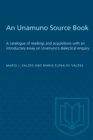 An Unamuno Source Book : A catalogue of readings and acquisitions with an introductary essay on Unamuno's dialectical enquiry - eBook
