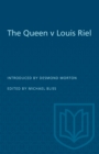The Queen v Louis Riel - eBook