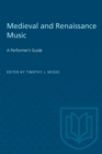 Medieval and Renaissance Music : A Performer's Guide - eBook