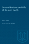 General Preface and Life of Dr John North - eBook