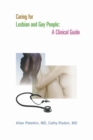 Caring for Lesbian and Gay People : A Clinical Guide - eBook