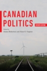 Canadian Politics, Seventh Edition - eBook