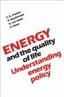 Energy and the Quality of Life : Understanding Energy Policy - eBook