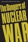 The Dangers of Nuclear War : A Pugwash Symposium - eBook