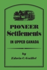 Pioneer Settlements in Upper Canada - eBook