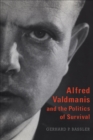 Alfred Valdmanis and the Politics of Survival - eBook
