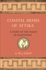 Coastal Demes of Attika : A Study of the Policy of Kleisthenes - eBook