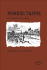 Pioneer Travel in Upper Canada - eBook