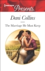 The Marriage He Must Keep - eBook