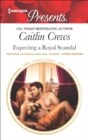 Expecting a Royal Scandal - eBook