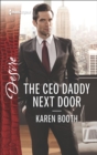 The Ceo Daddy Next Door - eBook