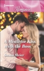 A Mistletoe Kiss with the Boss - eBook