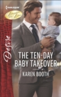 The Ten-Day Baby Takeover - eBook