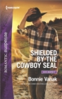 Shielded by the Cowboy SEAL - eBook