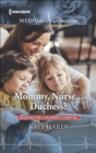 Mommy, Nurse . . . Duchess? - eBook