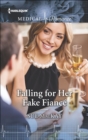 Falling for Her Fake Fiance - eBook