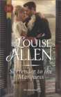Surrender to the Marquess - eBook