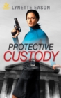 Protective Custody - eBook