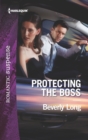 Protecting the Boss - eBook