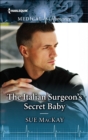 The Italian Surgeon's Secret Baby - eBook