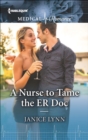 A Nurse to Tame the ER Doc - eBook