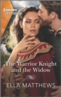 The Warrior Knight and the Widow - eBook