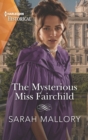 The Mysterious Miss Fairchild - eBook