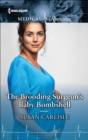The Brooding Surgeon's Baby Bombshell - eBook