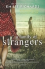 A Family of Strangers : A Novel - eBook