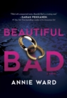 Beautiful Bad : A Novel - eBook