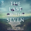 The Last of the Seven : A Novel of World War II - eAudiobook