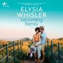 Becoming Family - eAudiobook