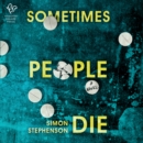 Sometimes People Die - eAudiobook