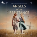 Angels of the Resistance - eAudiobook
