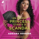 An Island Princess Starts a Scandal - eAudiobook