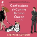 Confessions of a Canine Drama Queen - eAudiobook
