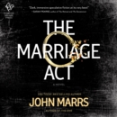 The Marriage Act : A Novel - eAudiobook