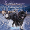 Yukon Justice - eAudiobook