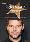 The Ricky Martin Handbook - Everything you need to know about Ricky Martin - eBook