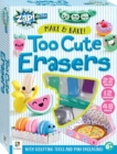 Zap! Extra: Too Cute Erasers - Book