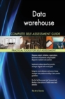 Data Warehouse Complete Self-Assessment Guide - Book