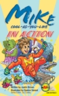 Mike Cool-as-You-Like: In Action - eBook