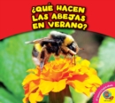 Que hacen las abejas en verano? - eBook