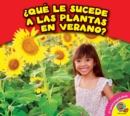 Que le sucede a las plantas en verano? - eBook